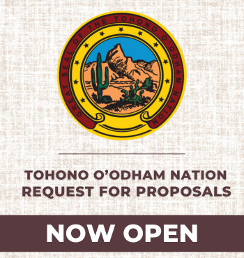Tohono O'odham Nation - Request for Proposals Now Open 